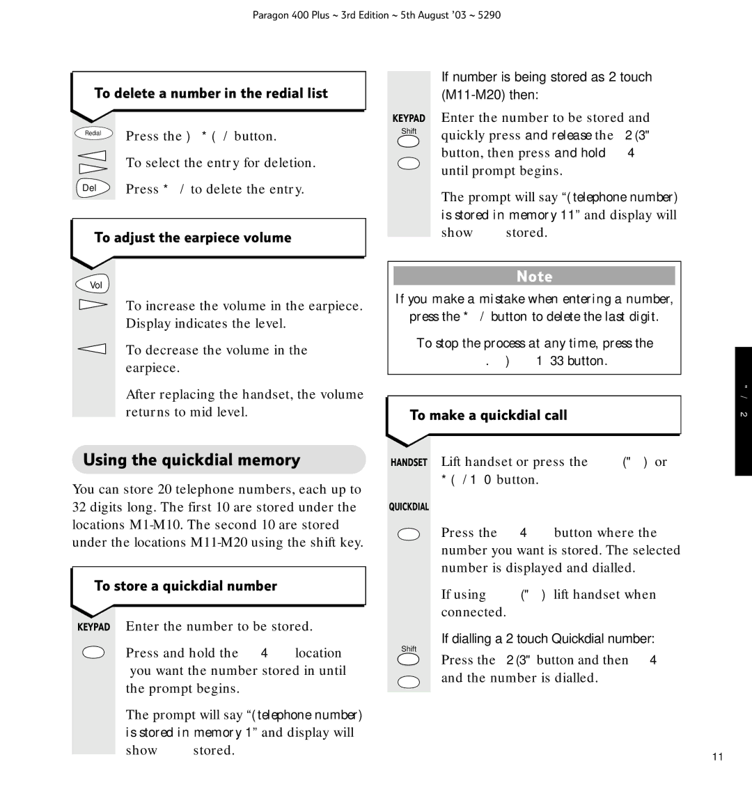 BT 400 Plus manual Using the quickdial memory, To delete a number in the redial list, To adjust the earpiece volume 