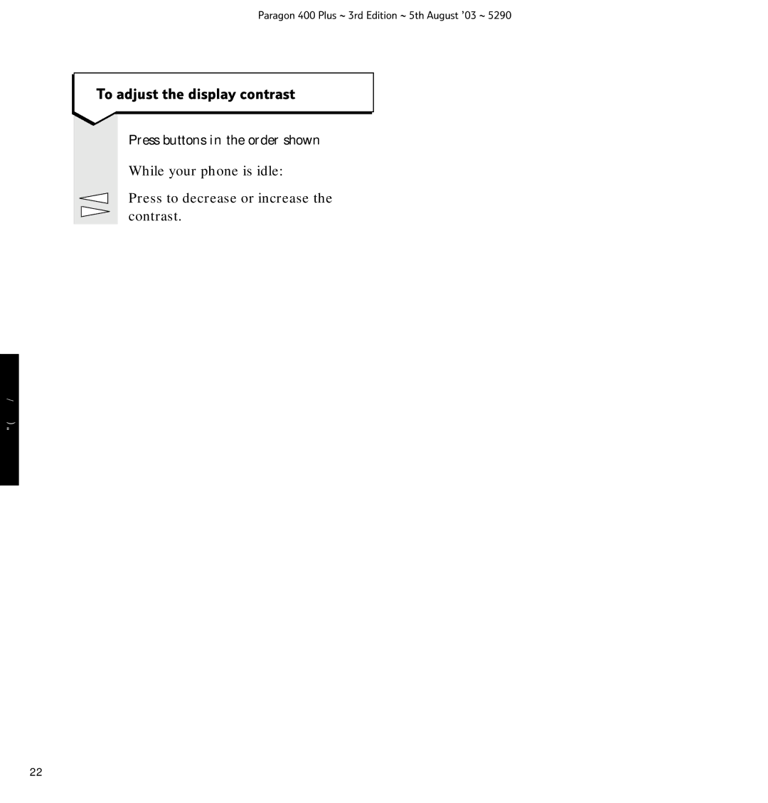 BT 400 Plus manual To adjust the display contrast 