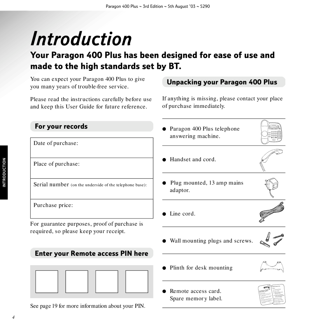 BT manual Introduction, Unpacking your Paragon 400 Plus, For your records, Enter your Remote access PIN here 