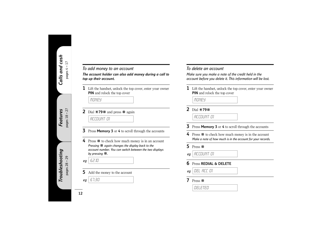 BT 400 manual Dial S79H and press H again, Add the money to the account, Press Redial & Delete 