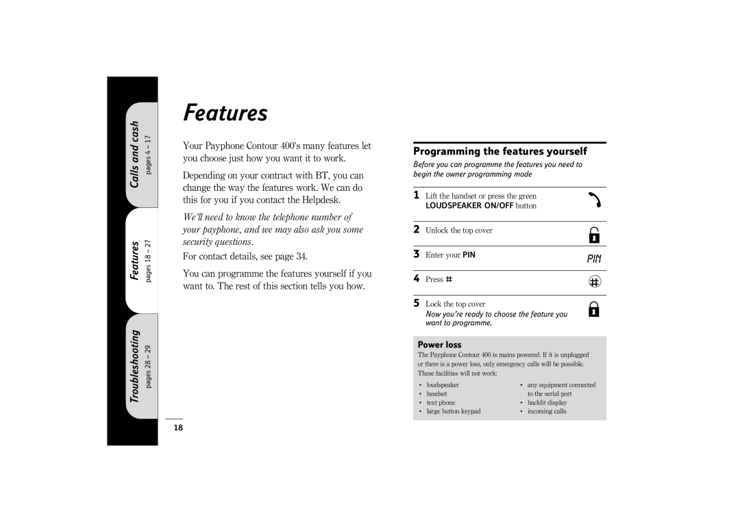 BT 400 manual Features, Programming the features yourself, Lift the handset or press the green, Loudspeaker ON/OFF button 