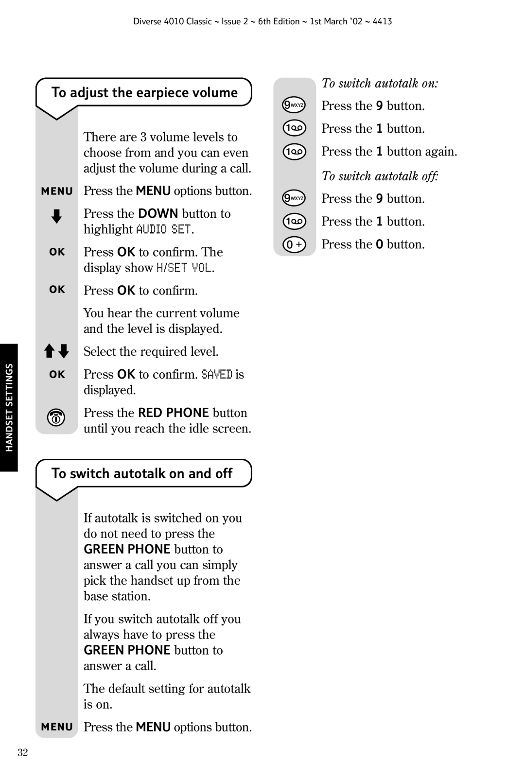 BT 4010 Classic manual To adjust the earpiece volume, To switch autotalk on and off 