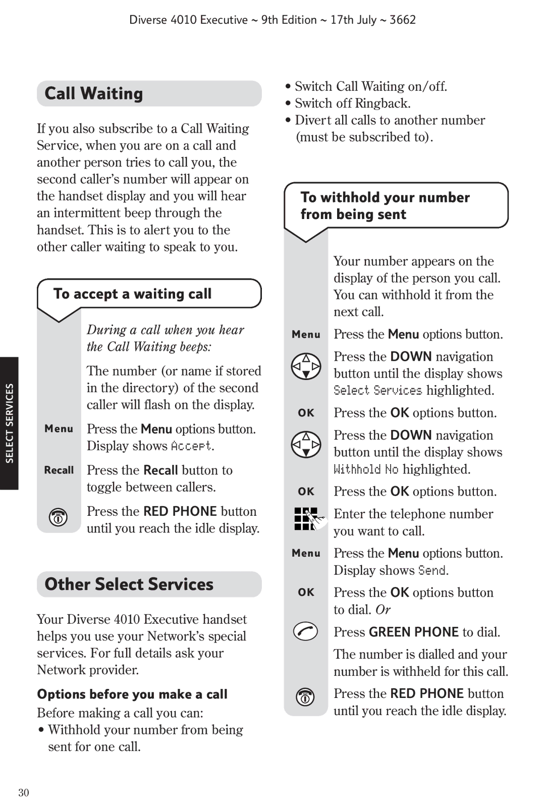 BT 4010 Executive Call Waiting, Other Select Services, To accept a waiting call, To withhold your number from being sent 