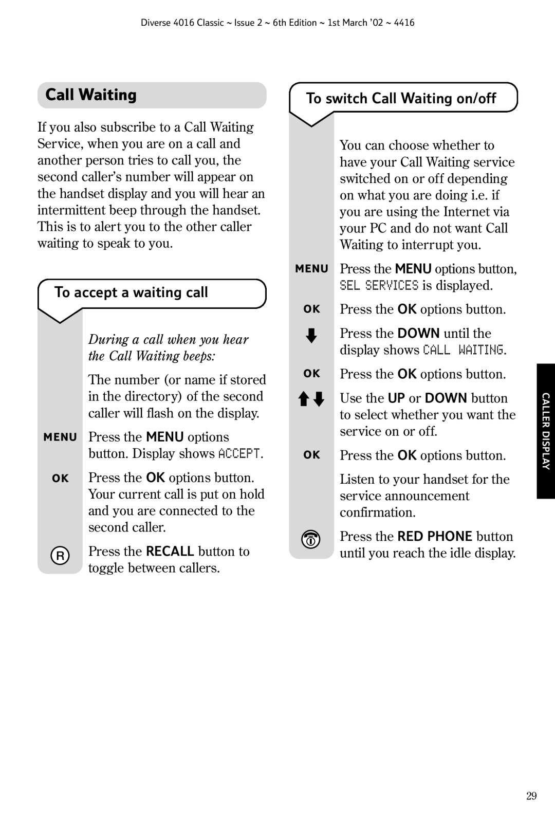 BT 4016 Classic manual To accept a waiting call, To switch Call Waiting on/off 