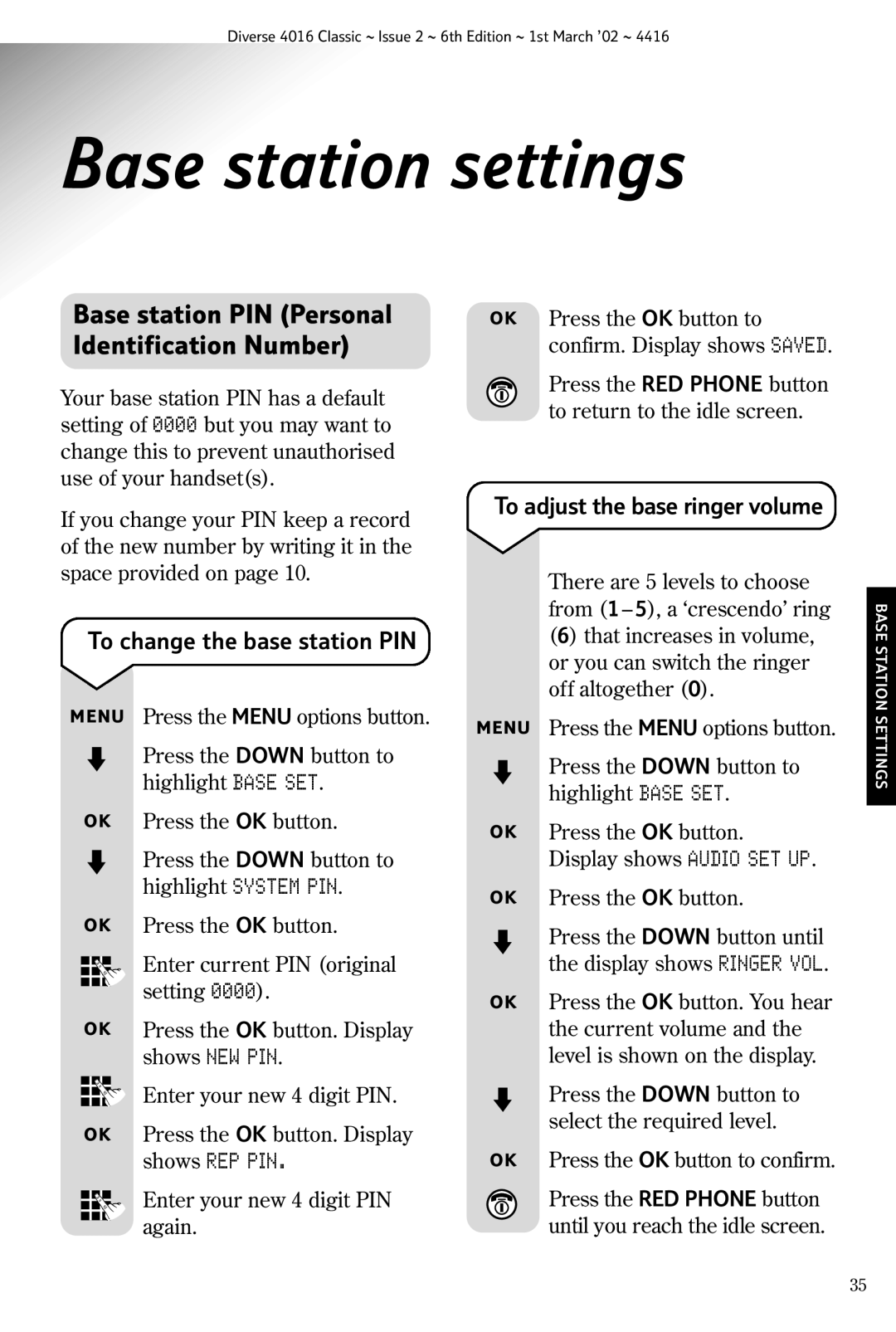 BT 4016 Classic Base station settings, Base station PIN Personal, Identification Number, To change the base station PIN 