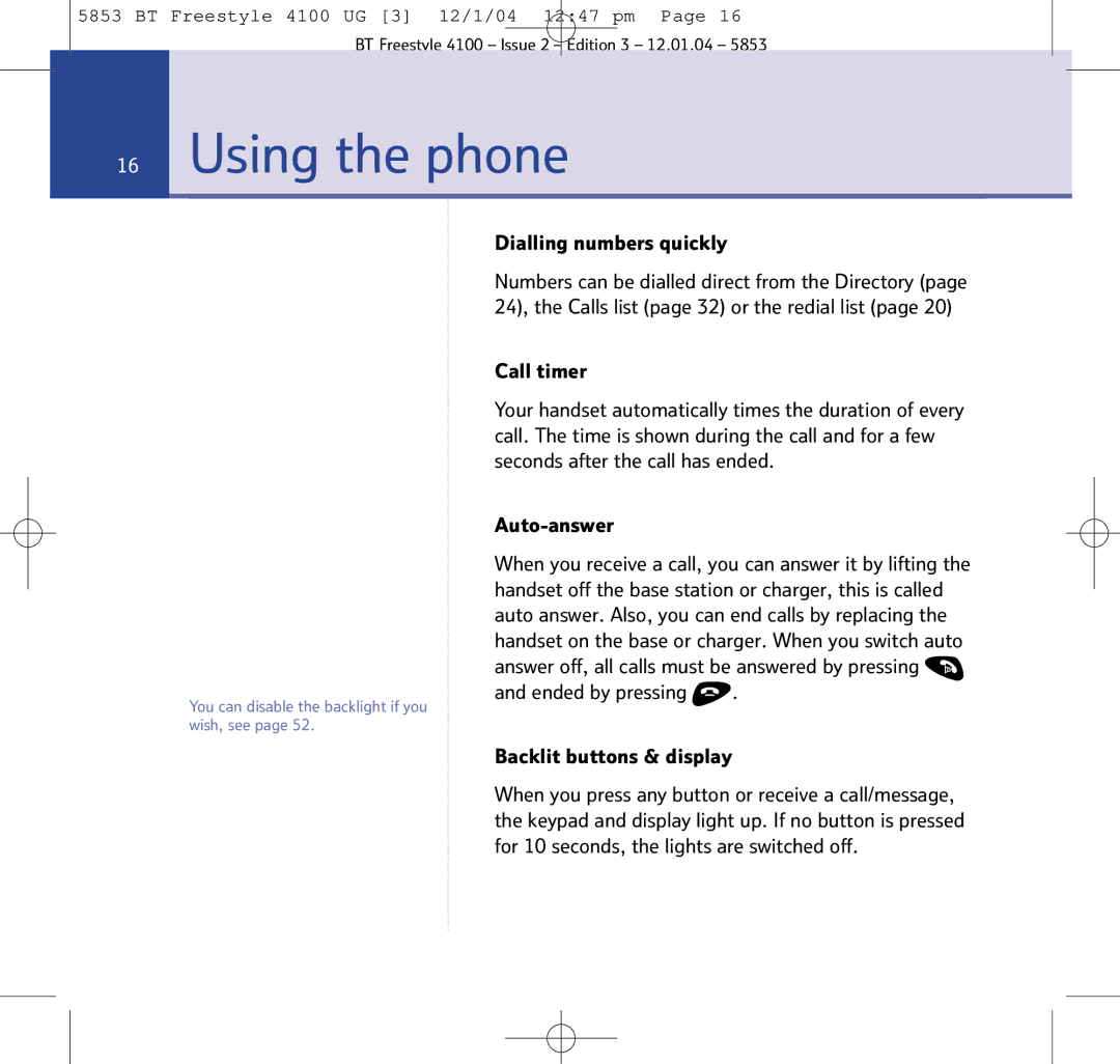 BT 4100 SMS manual Using the phone, Dialling numbers quickly, Ended by pressing Backlit buttons & display 