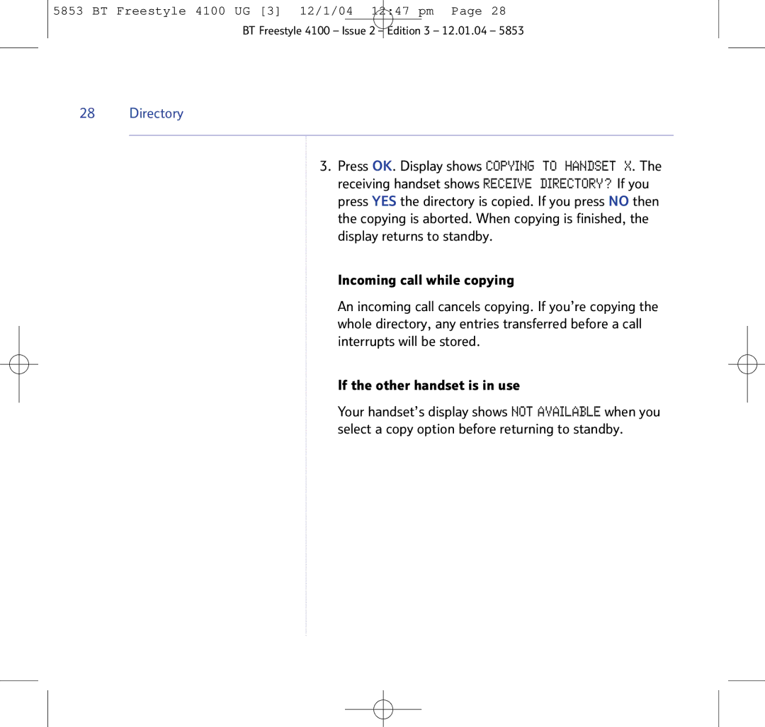 BT 4100 SMS manual Incoming call while copying, If the other handset is in use 