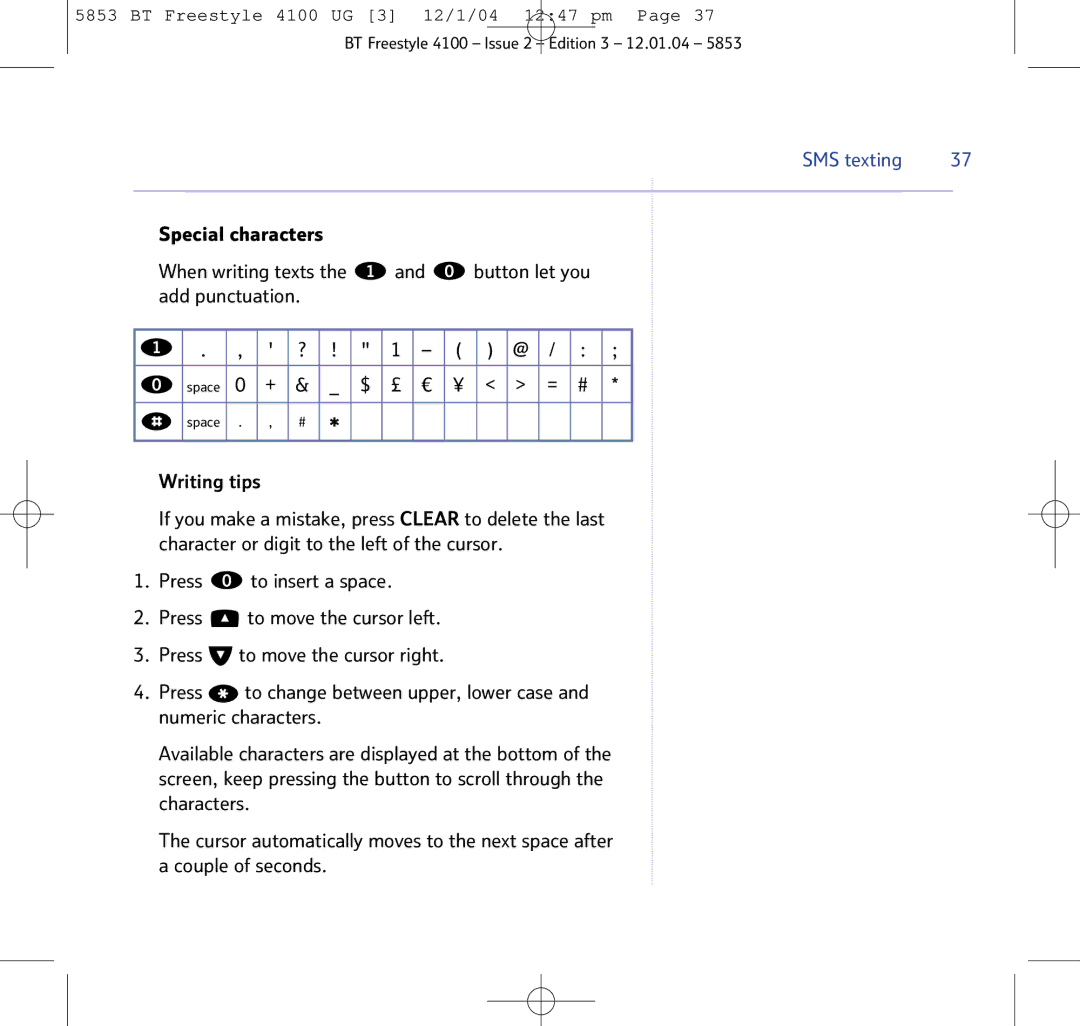 BT 4100 SMS manual $ £, Press To insert a space 