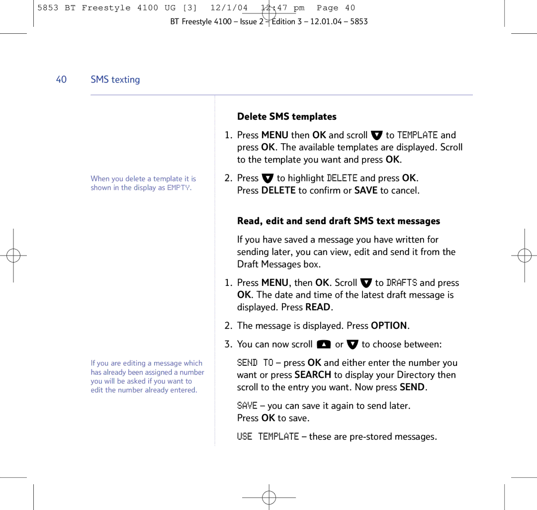 BT 4100 SMS manual Delete SMS templates, To the template you want and press OK, To highlight Delete and press OK 