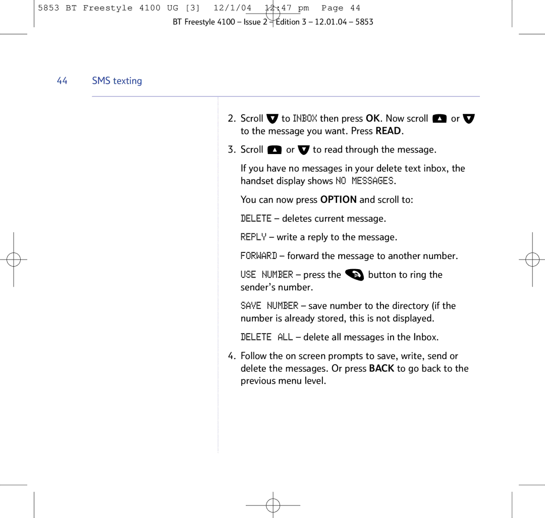 BT 4100 SMS manual To the message you want. Press Read, Scroll Or to read through the message 