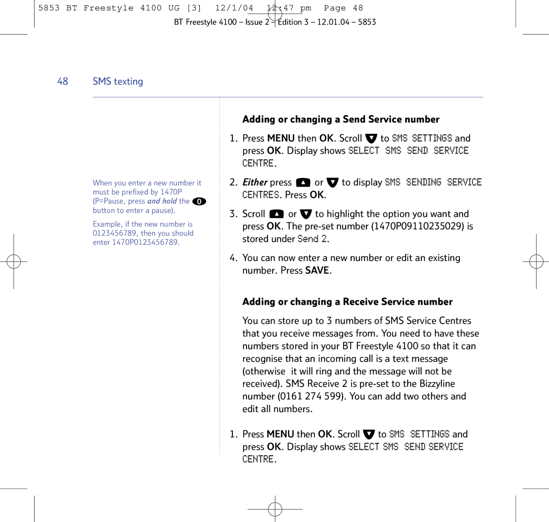 BT 4100 SMS manual Adding or changing a Send Service number 