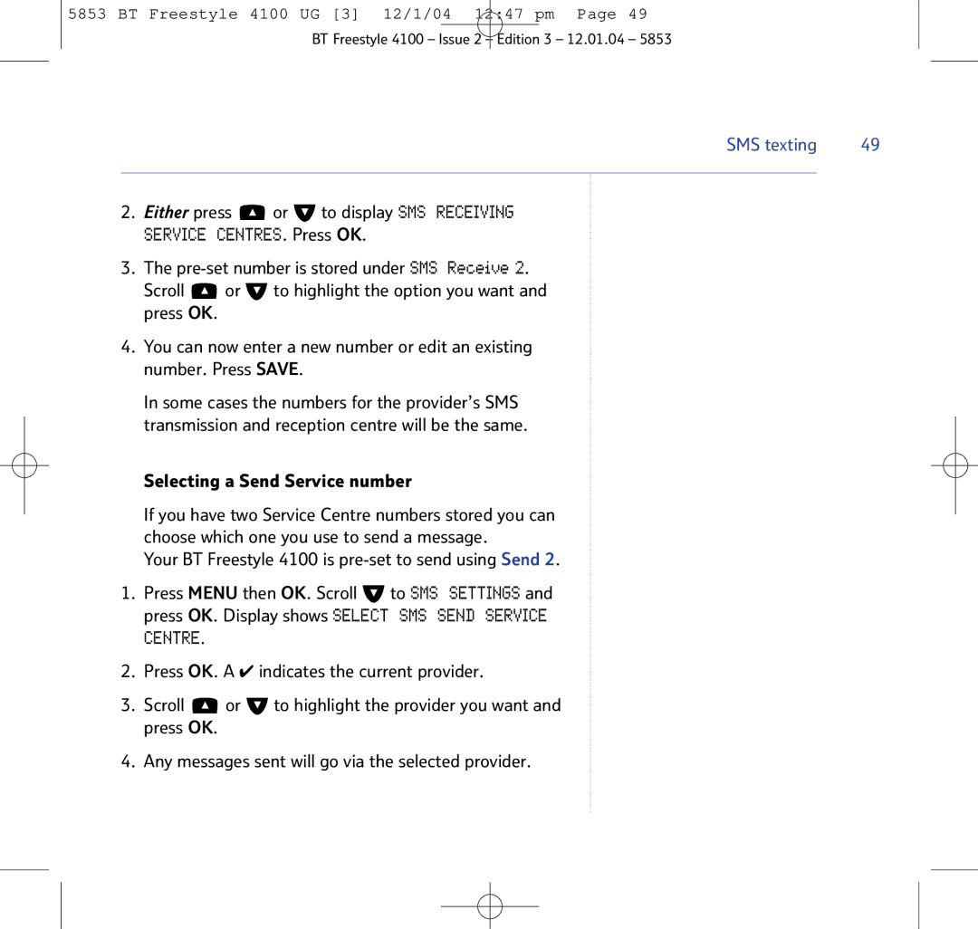 BT 4100 SMS manual Selecting a Send Service number 