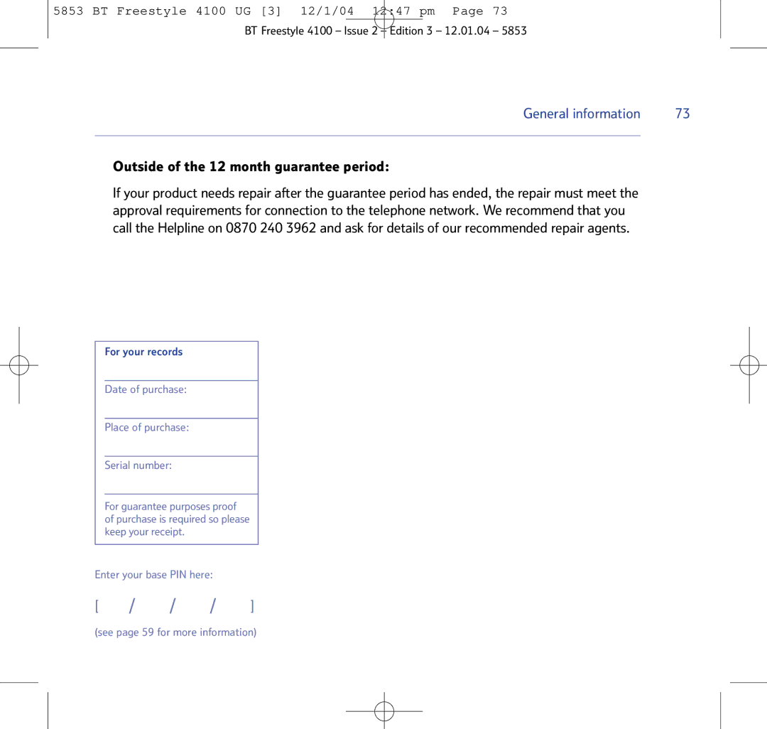 BT 4100 SMS manual Outside of the 12 month guarantee period 