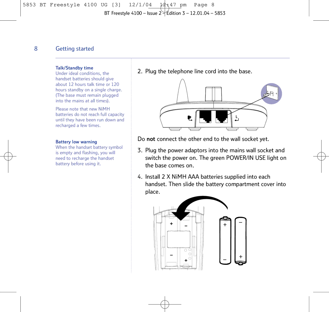 BT 4100 SMS manual Plug the telephone line cord into the base 