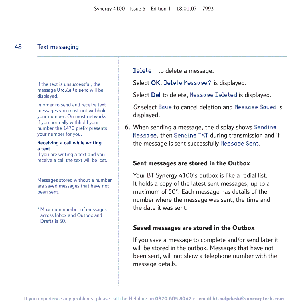 BT 4100 manual Delete to delete a message, Sent messages are stored in the Outbox, Receiving a call while writing a text 