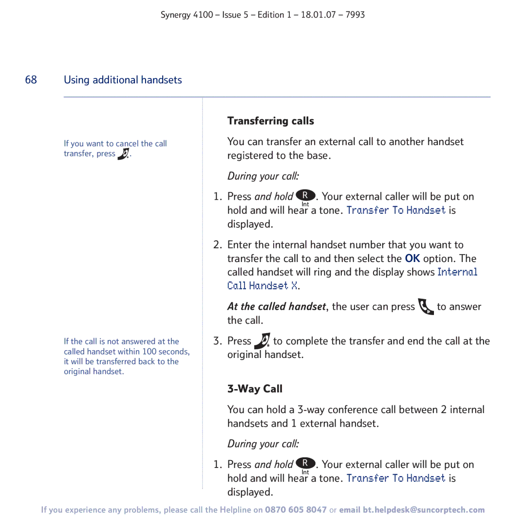 BT 4100 manual Transferring calls, Press and hold R . Your external caller will be put on 