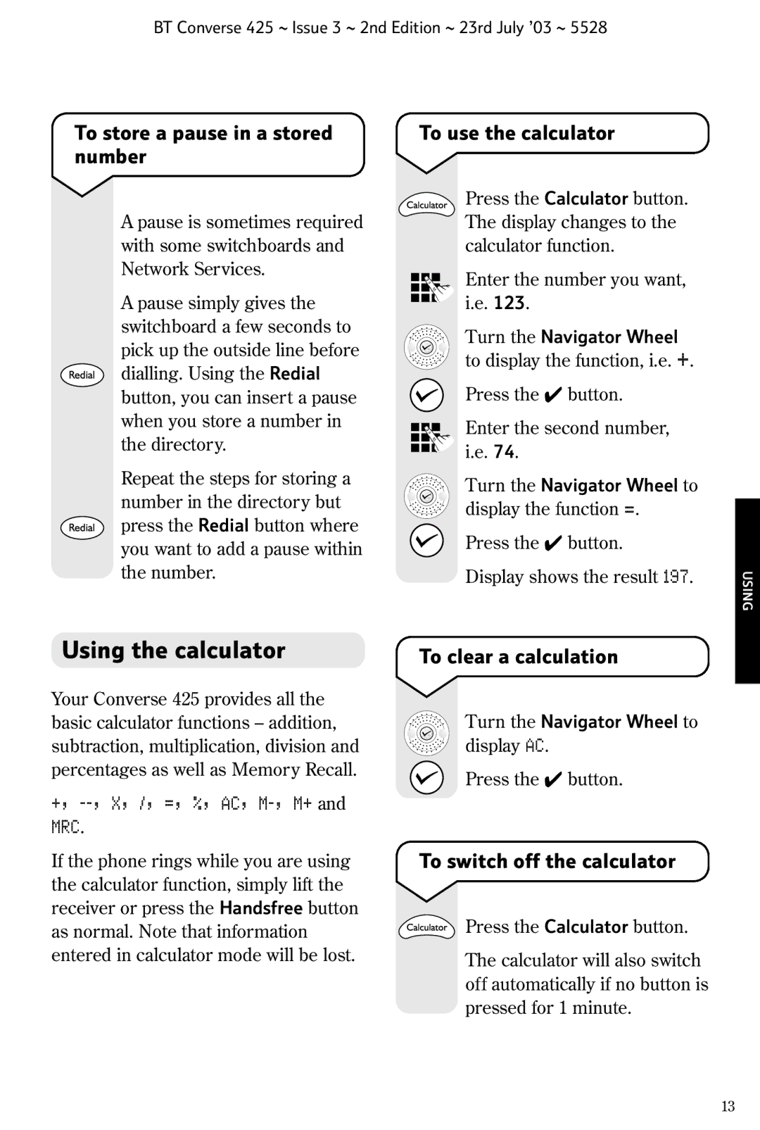 BT 425 manual Using the calculator, To store a pause in a stored number, To use the calculator, To clear a calculation 