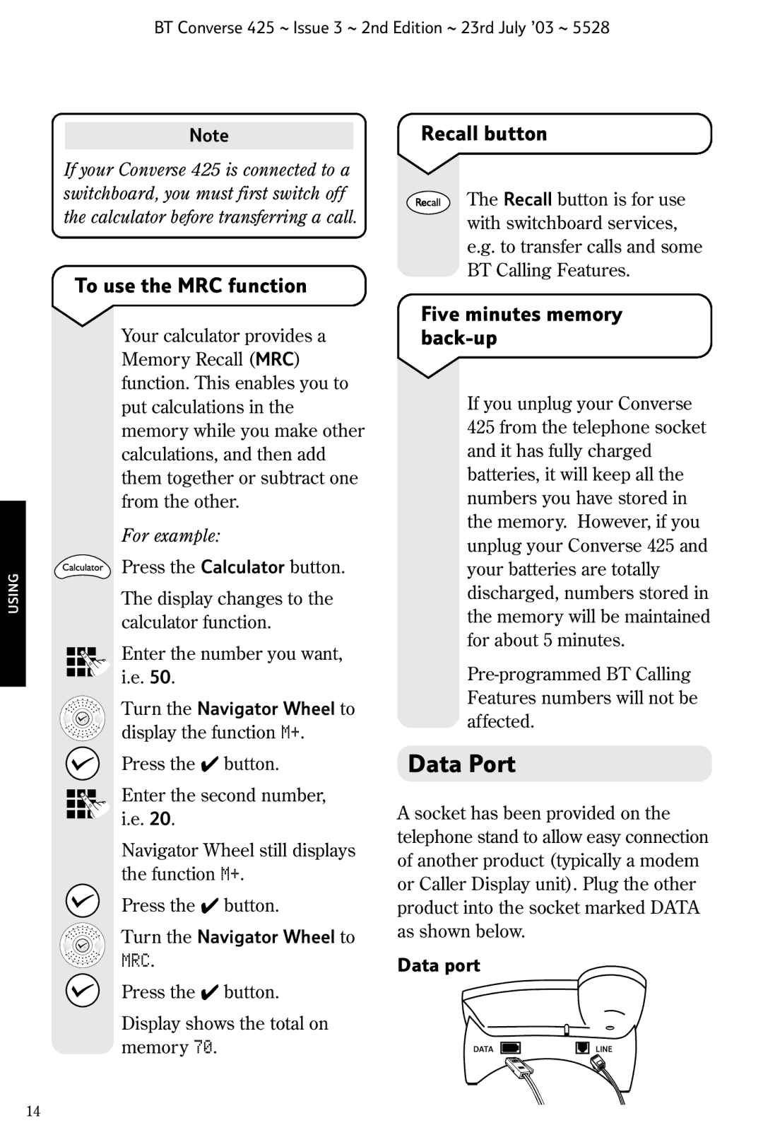 BT 425 manual Data Port, To use the MRC function, Recall button, Five minutes memory back-up 