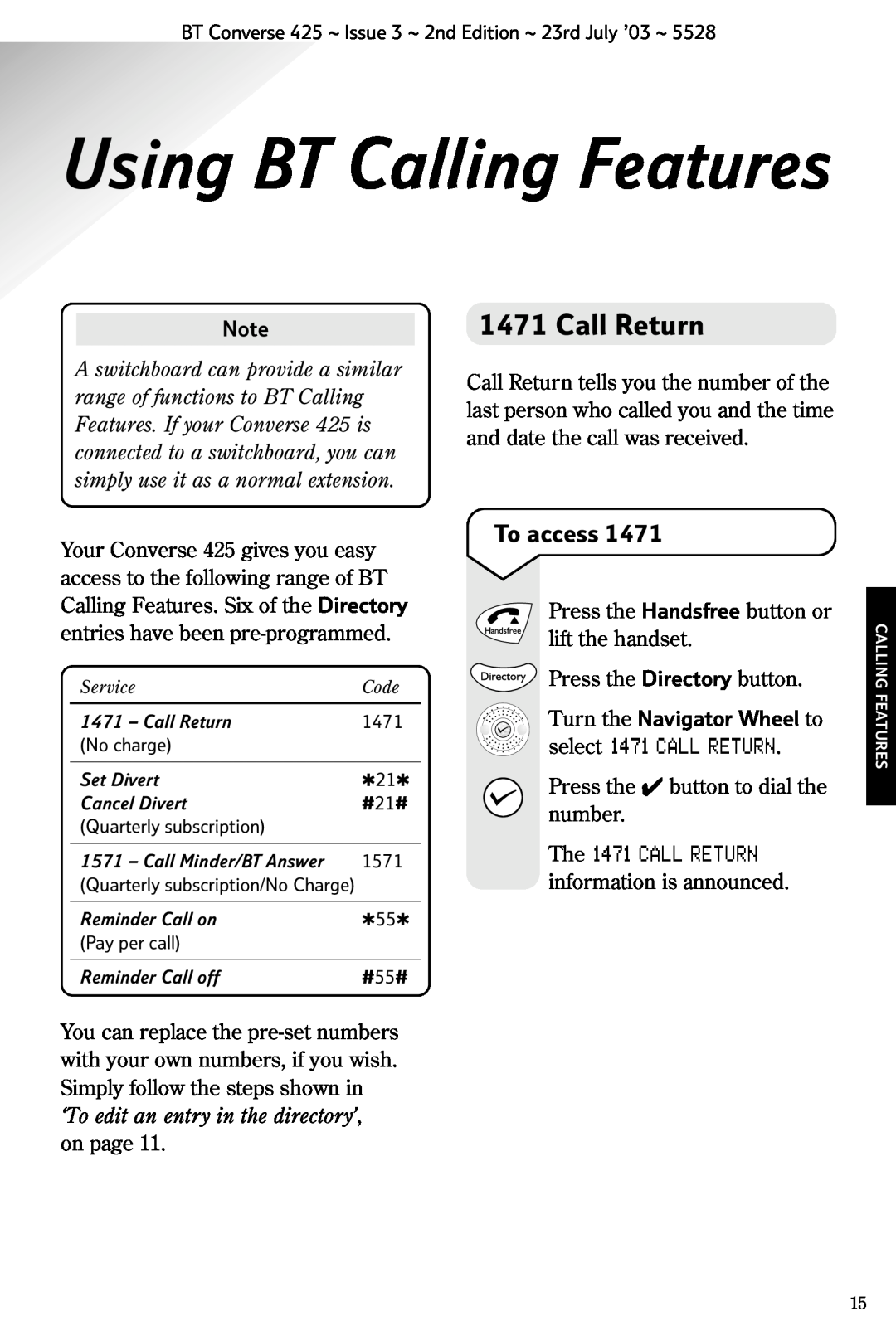 BT 425 manual Call Return, To access, The 1471 CALL RETURN, Turn the Navigator Wheel to select 1471 CALL RETURN 