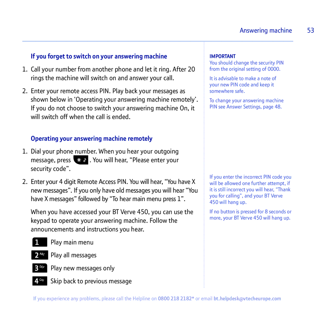 BT 450 manual If you forget to switch on your answering machine, Operating your answering machine remotely 