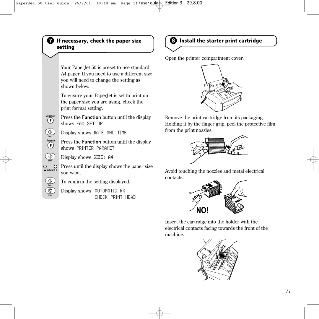 BT 50 manual If necessary, check the paper size setting, Install the starter print cartridge, Shows FAX SET, Shows Printer 