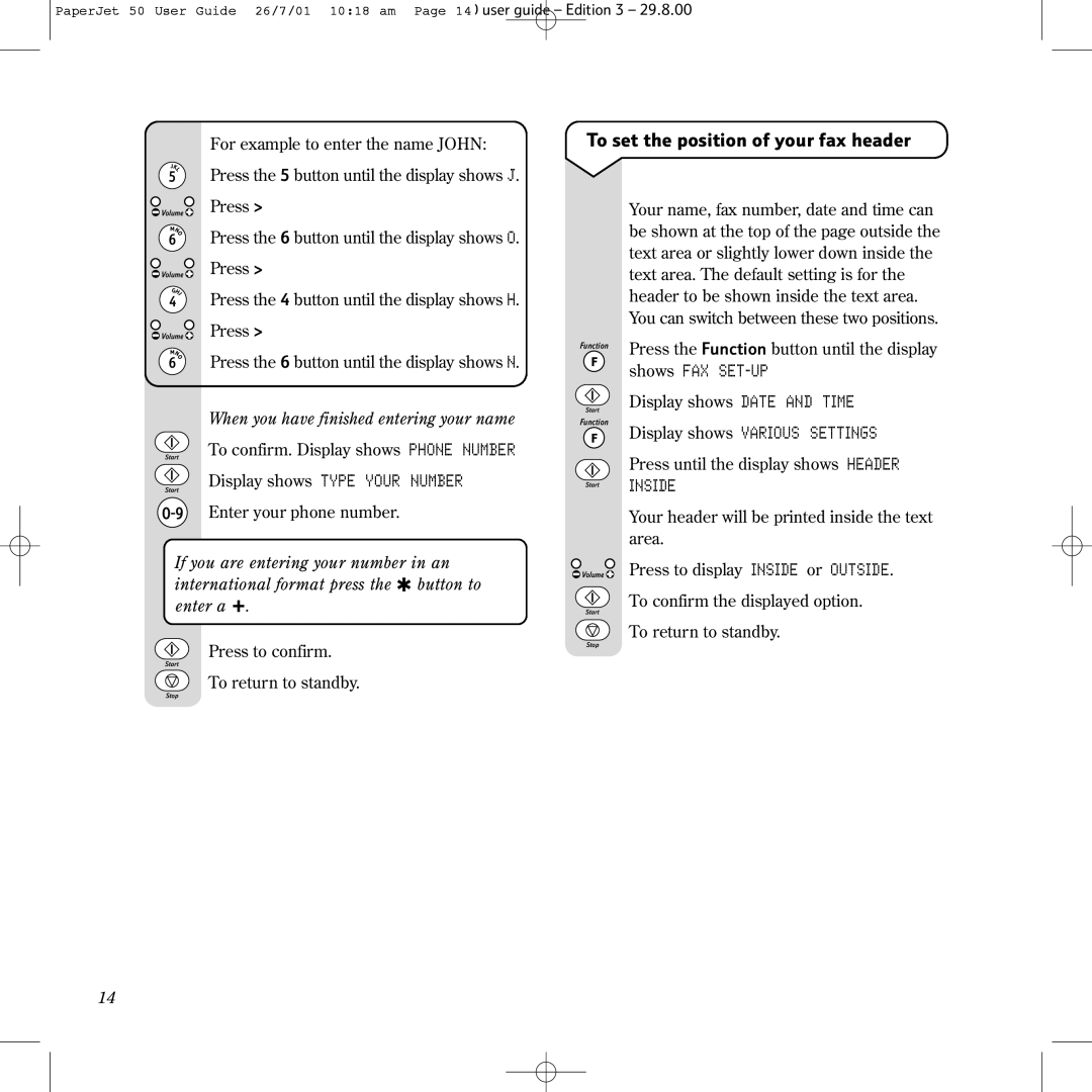 BT 50 manual To set the position of your fax header, Shows FAX SET-UP, Display shows Various Settings 