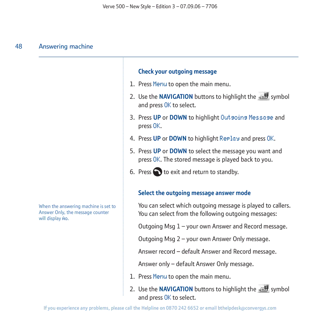 BT 500 manual Check your outgoing message, Select the outgoing message answer mode 