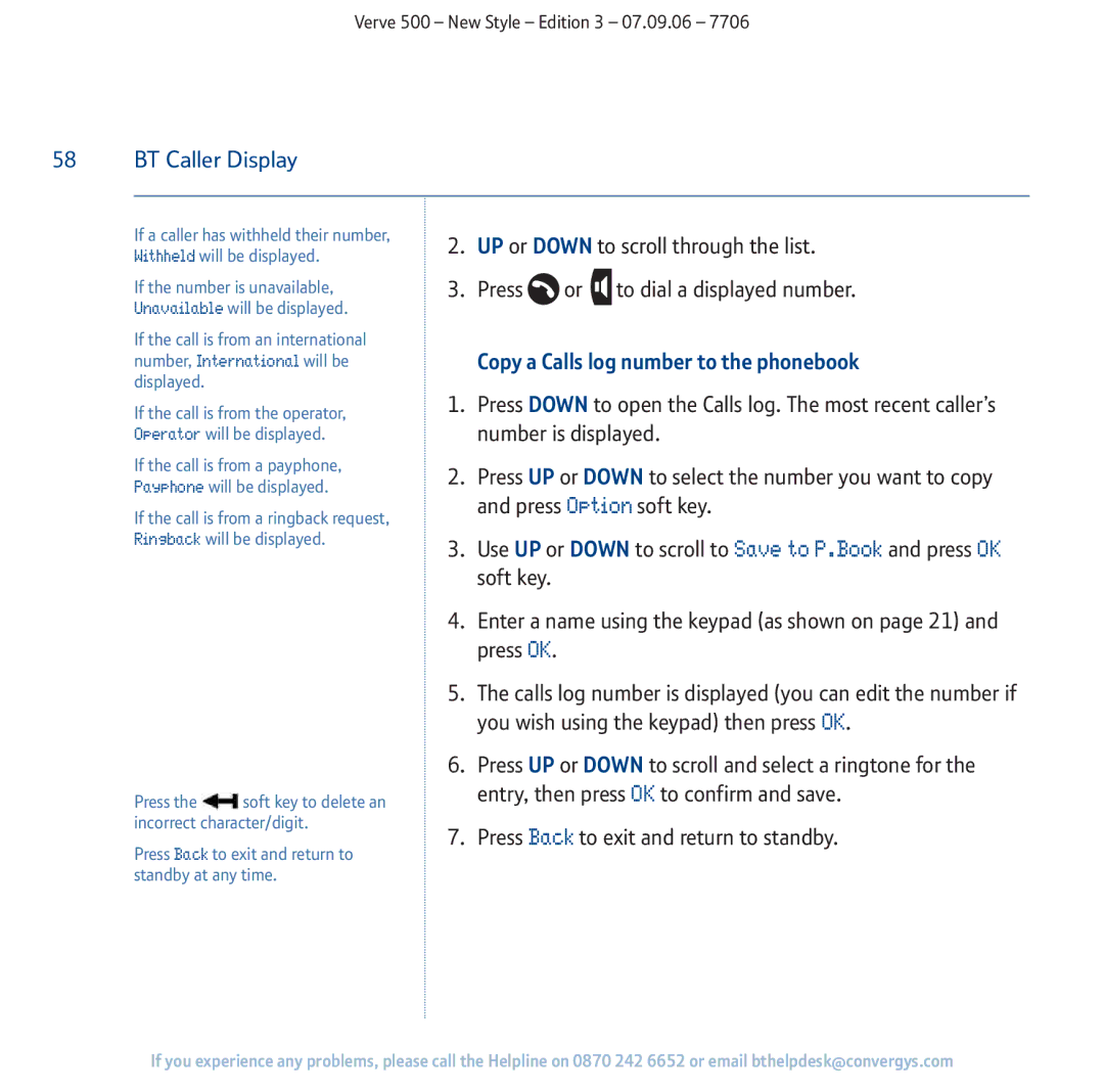 BT 500 manual BT Caller Display, Press or to dial a displayed number, Copy a Calls log number to the phonebook 