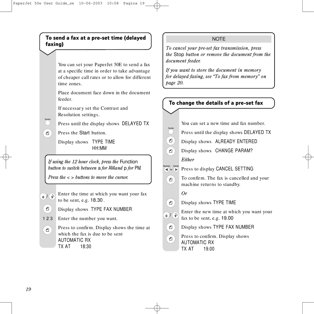 BT 50e manual To send a fax at a pre-set time delayed faxing, To change the details of a pre-set fax 