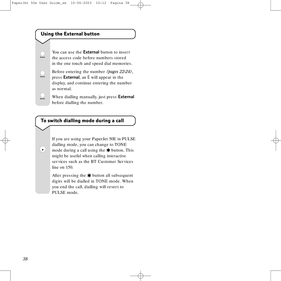 BT 50e manual Using the External button, To switch dialling mode during a call 