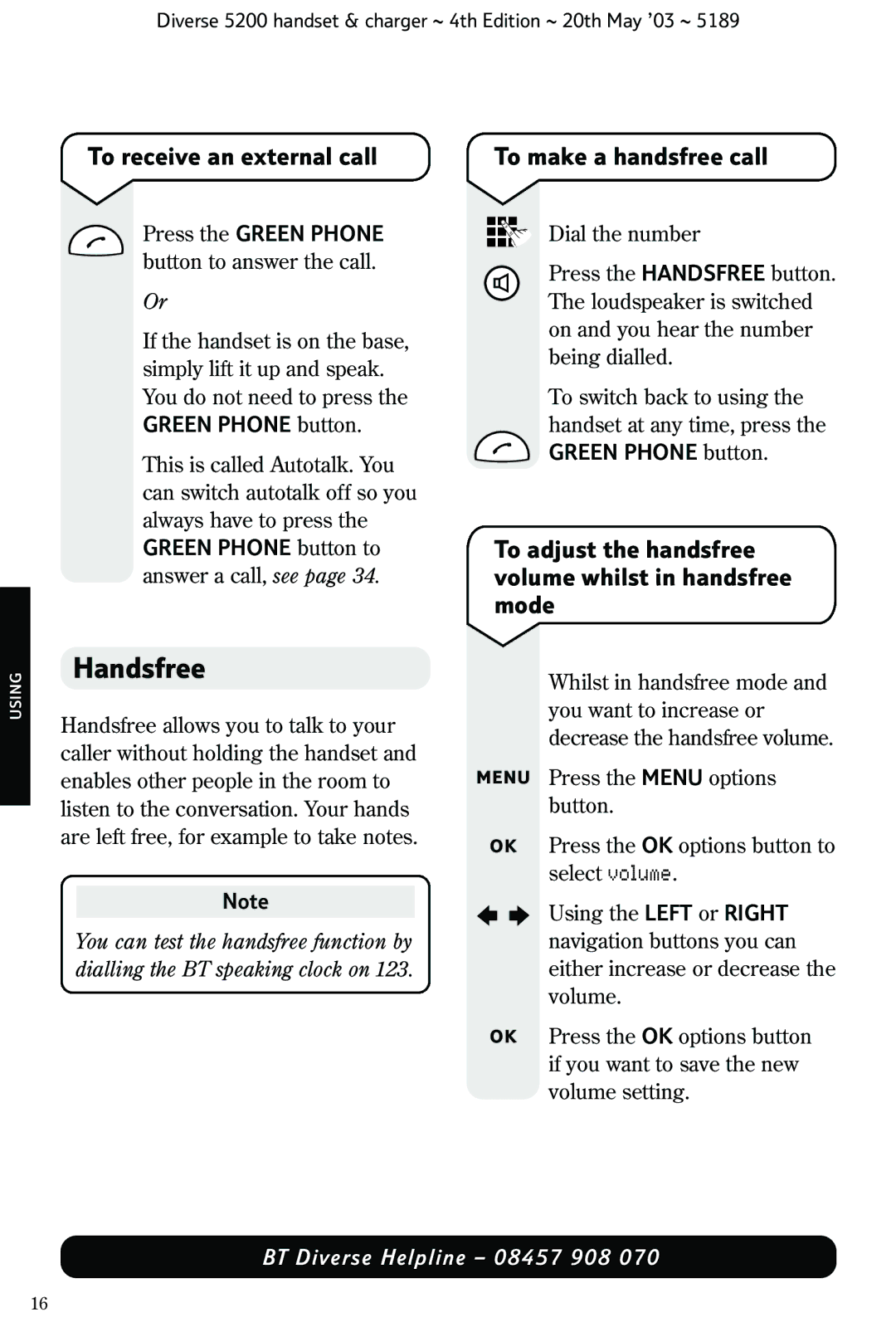 BT 5200 manual Handsfree, To receive an external call, To adjust the handsfree volume whilst in handsfree mode 