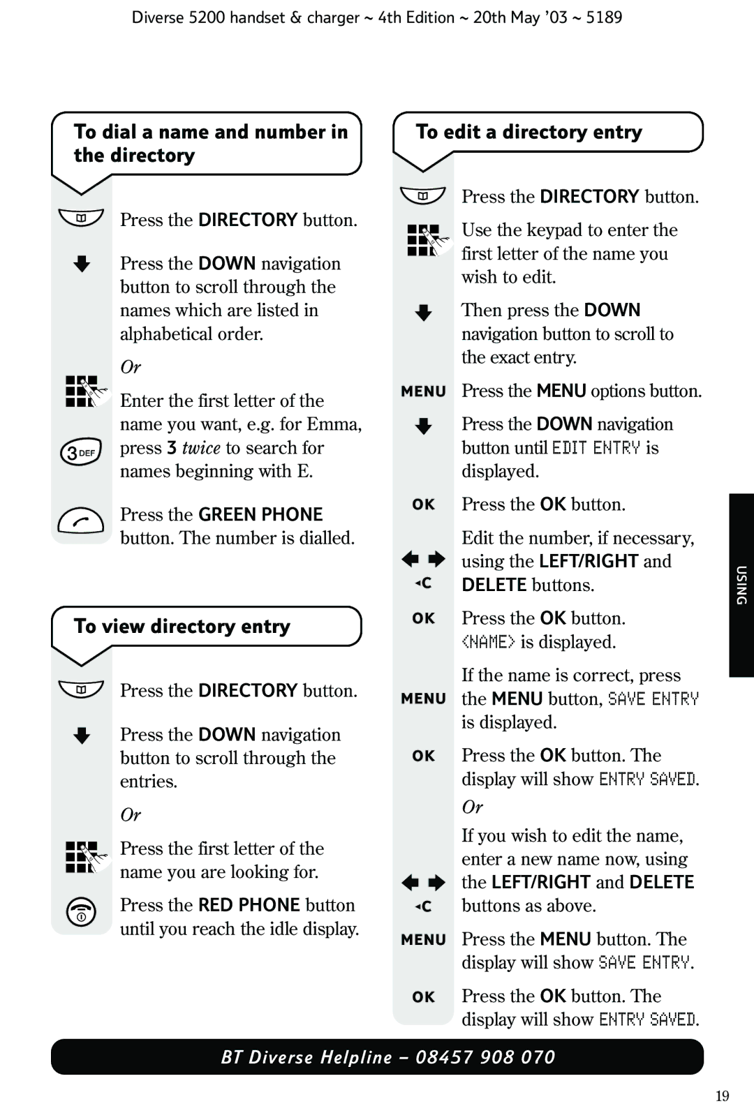 BT 5200 manual To dial a name and number in the directory, To view directory entry, To edit a directory entry 