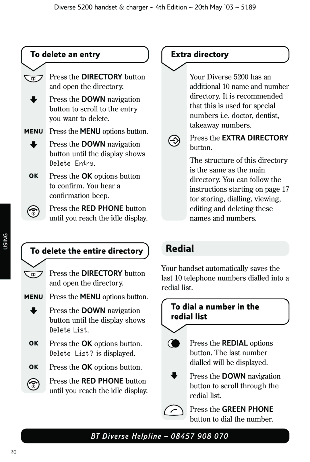 BT 5200 Redial, To delete an entry, Extra directory, To delete the entire directory, To dial a number in the redial list 