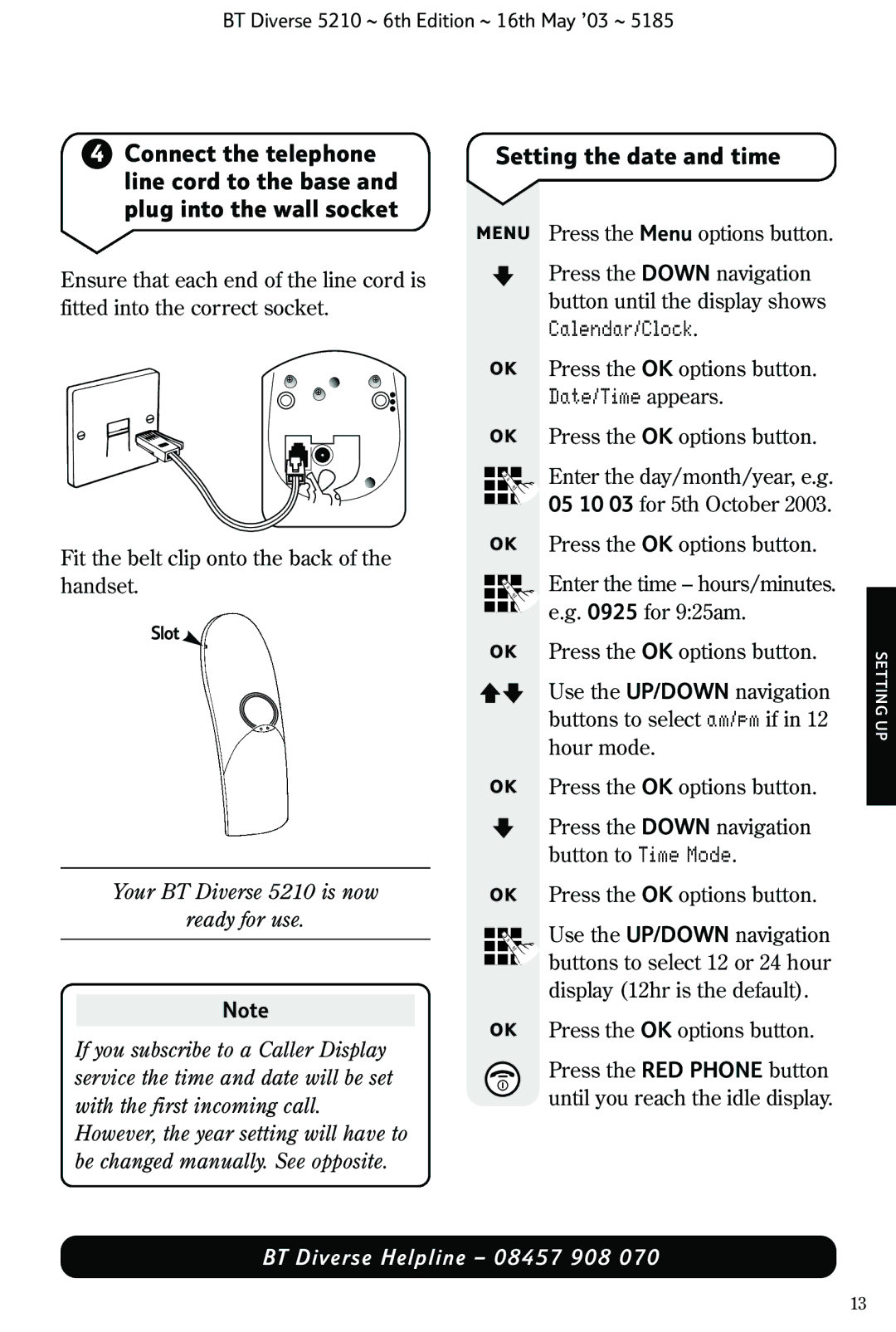 BT 5210 manual Setting the date and time, Date/Time appears 