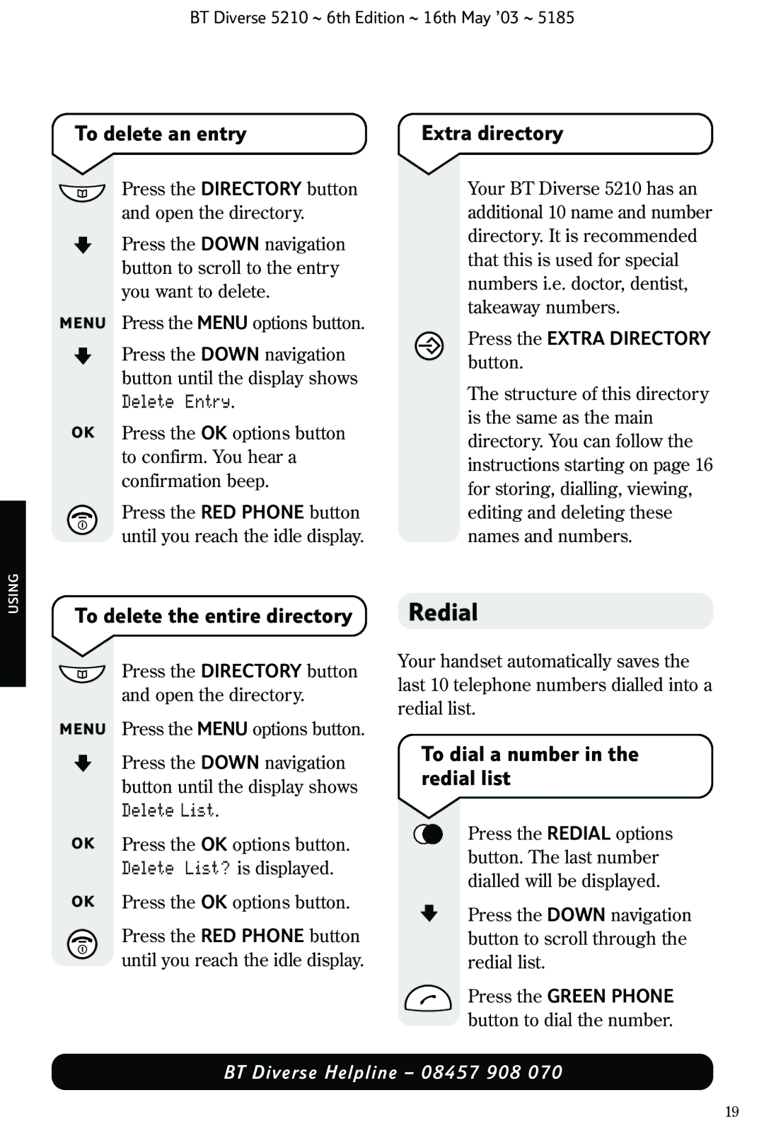 BT 5210 Redial, To delete an entry, Extra directory, To delete the entire directory, To dial a number in the redial list 