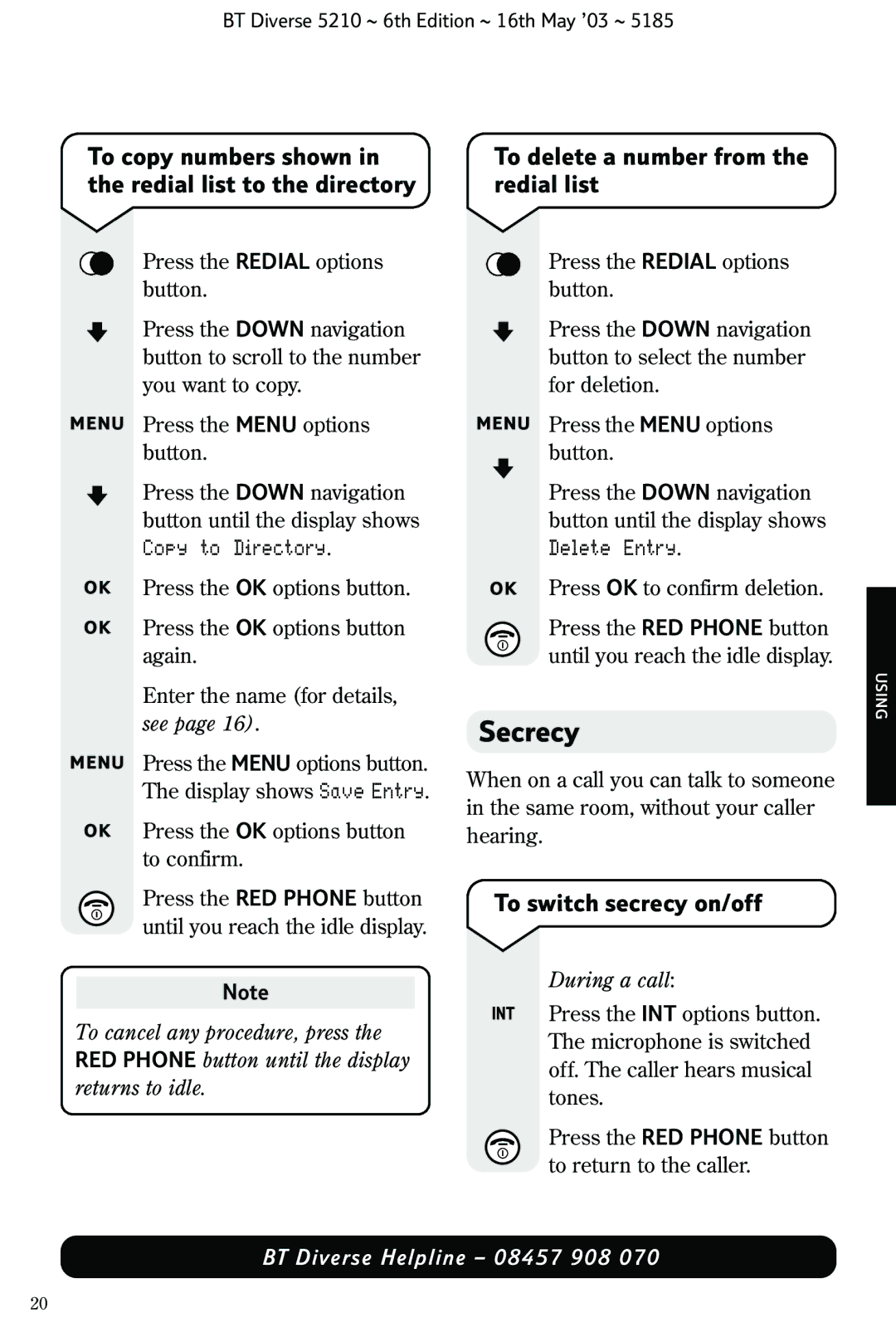 BT 5210 Secrecy, To copy numbers shown, Redial list to the directory, To switch secrecy on/off, To delete a number from 