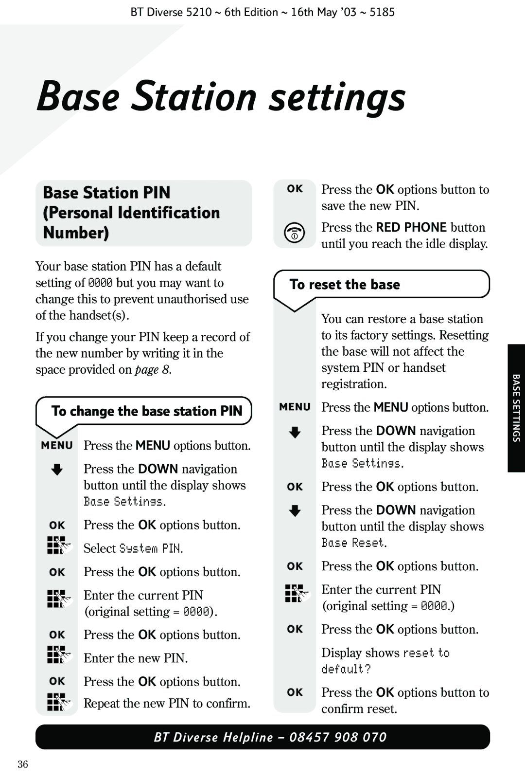 BT 5210 manual Base Station settings, Base Station PIN Personal Identification Number, To change the base station PIN 