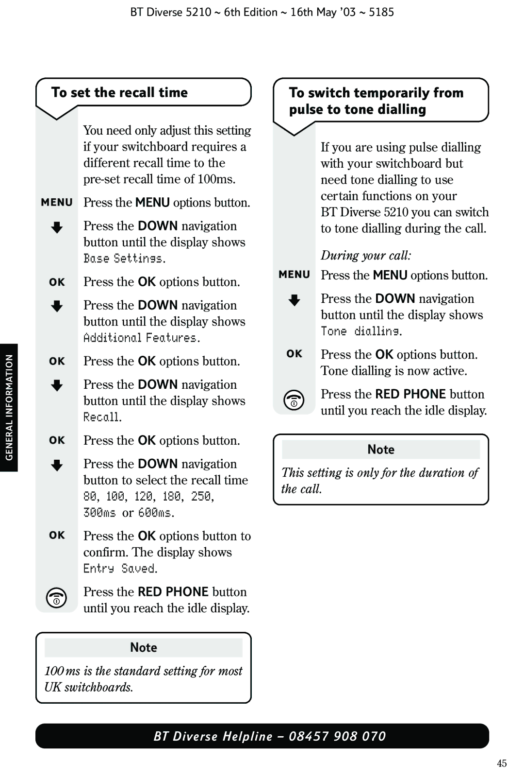 BT 5210 To set the recall time, To switch temporarily from pulse to tone dialling, 80, 100, 120, 180, 250, 300ms or 600ms 