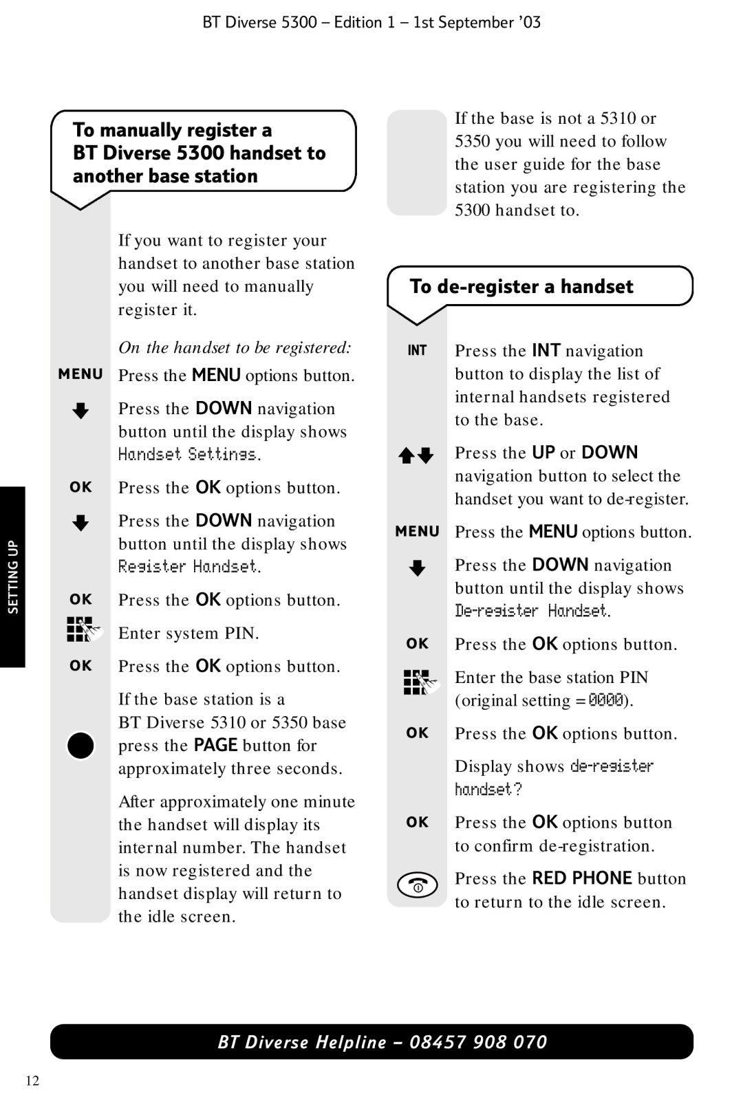 BT 5300 manual To de-register a handset, Handset?, On the handset to be registered 