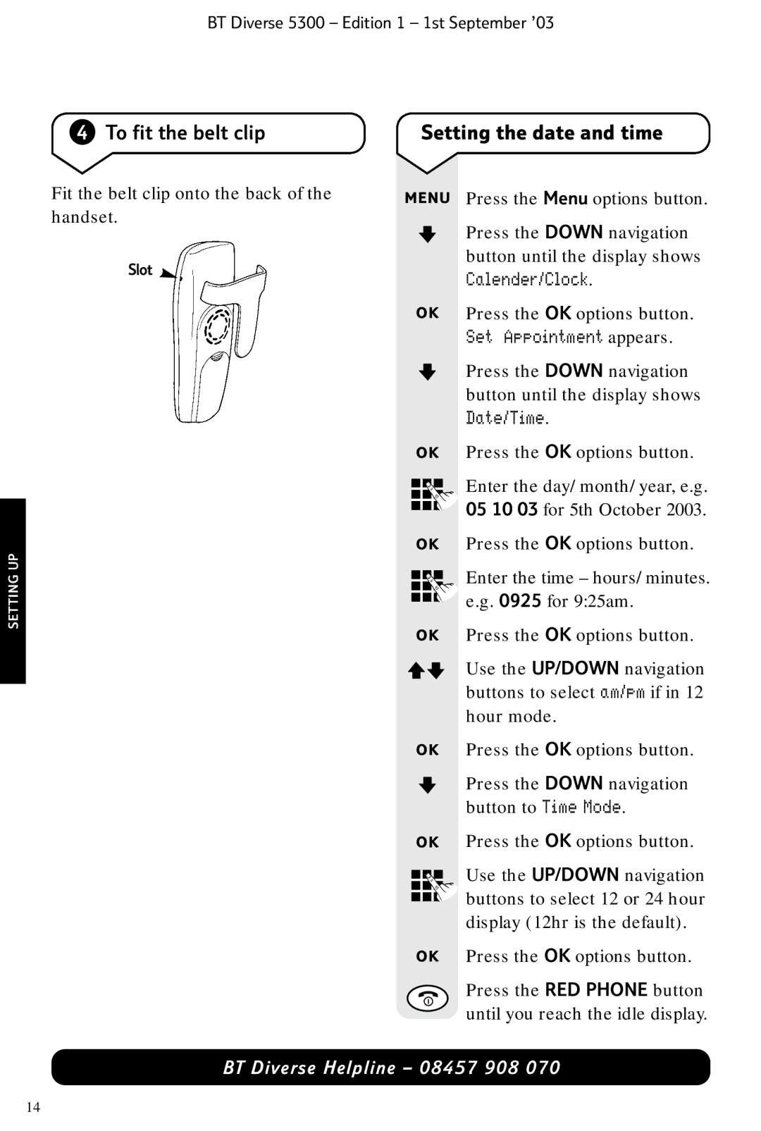 BT 5300 manual To fit the belt clip, Setting the date and time 