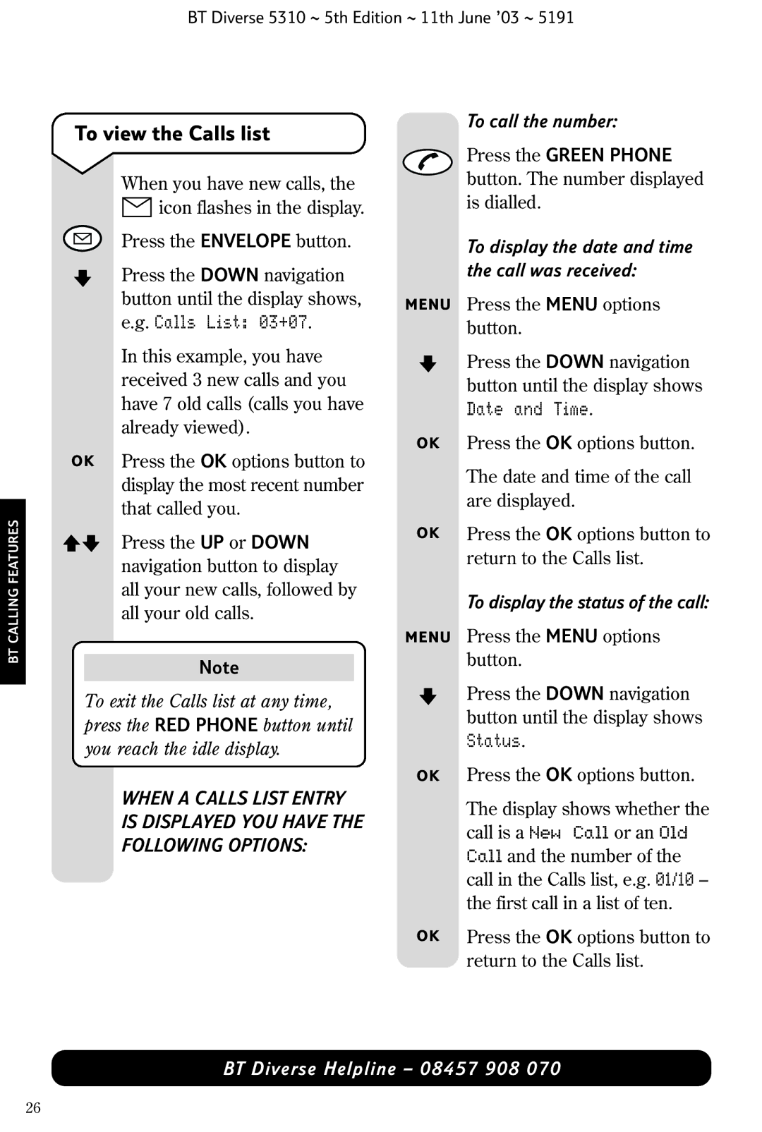 BT 5310 manual To view the Calls list, Press the Green Phone 