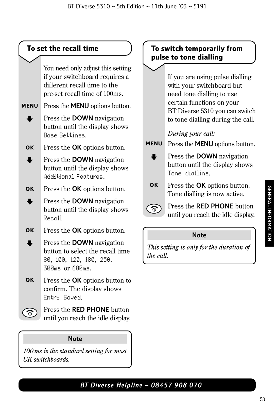 BT 5310 To set the recall time, To switch temporarily from pulse to tone dialling, 80, 100, 120, 180, 250, 300ms or 600ms 