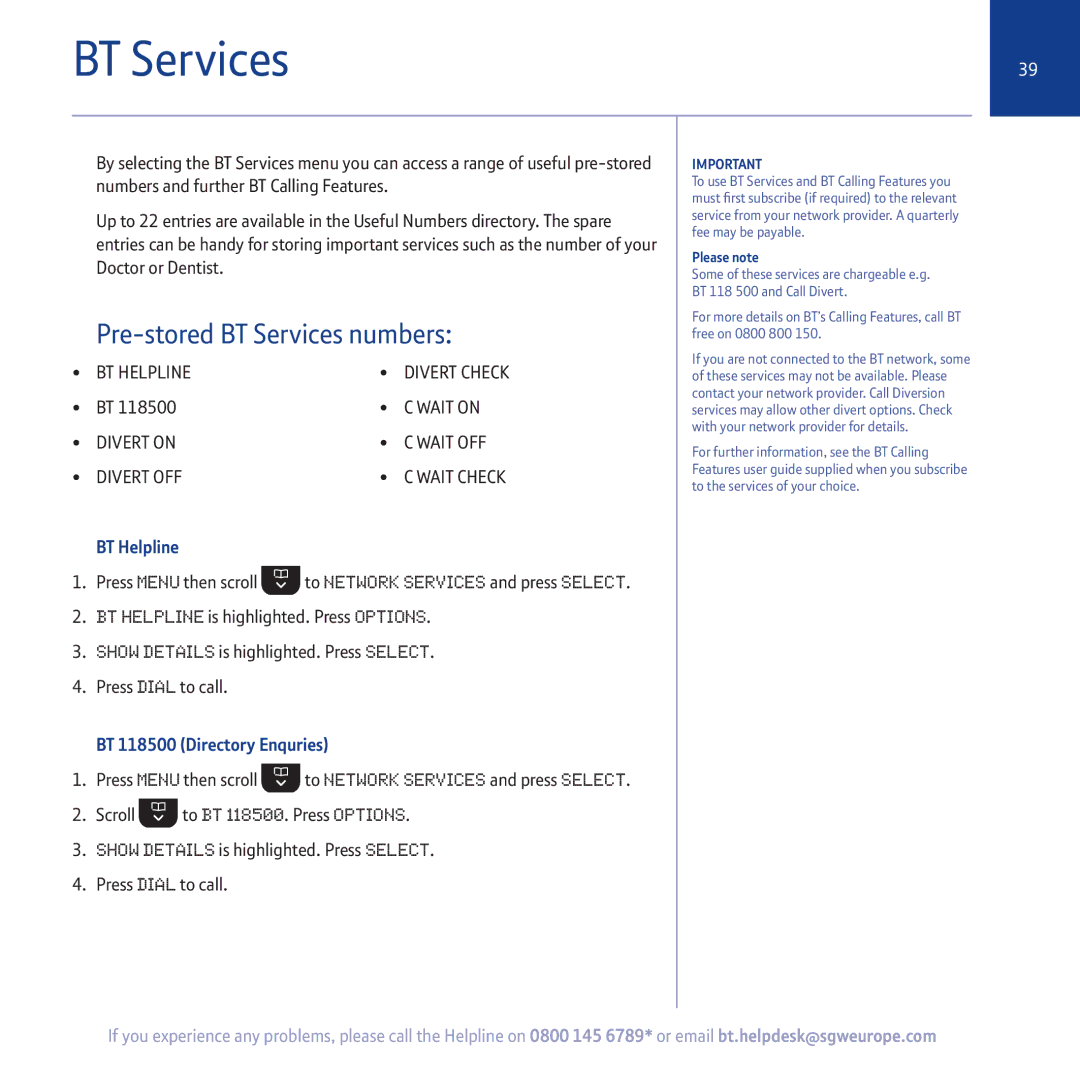 BT 5500 manual Pre-stored BT Services numbers, BT Helpline, BT 118500 Directory Enquries, Please note 