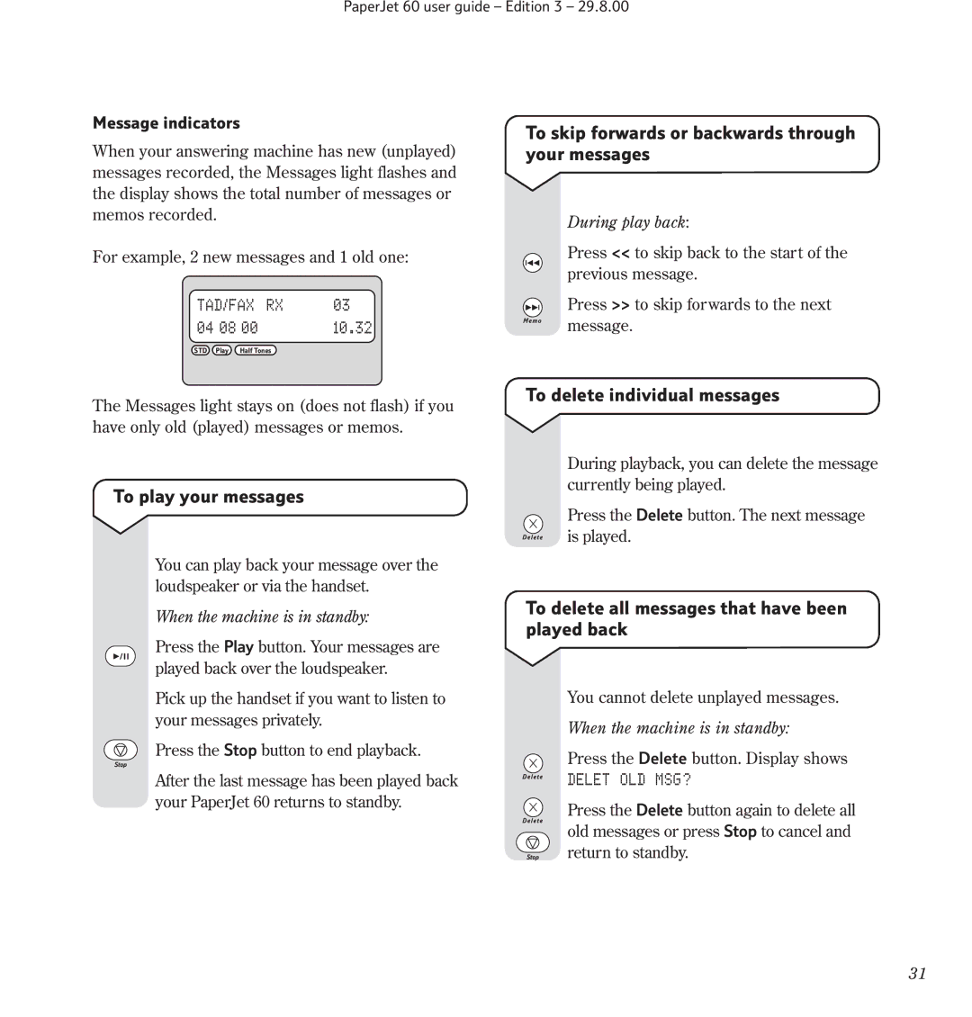 BT 60 manual To play your messages, To skip forwards or backwards through your messages, To delete individual messages 