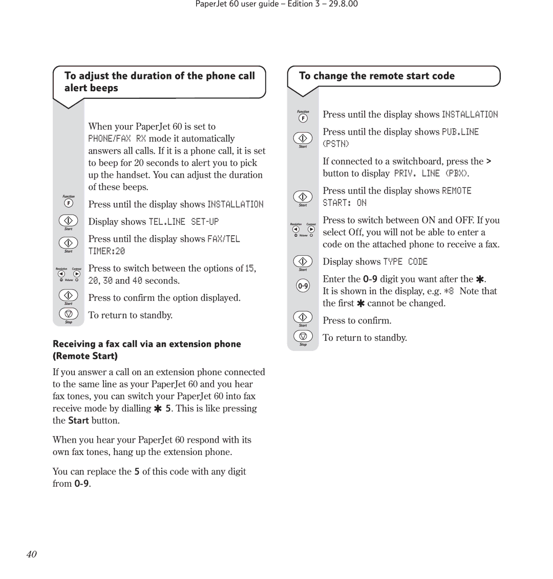 BT 60 manual To adjust the duration of the phone call alert beeps, To change the remote start code, TIMER20, Pstn, Start on 