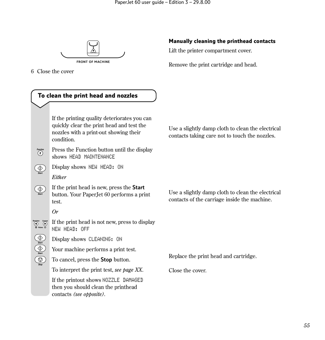 BT 60 manual To clean the print head and nozzles, NEW Head OFF, Manually cleaning the printhead contacts 