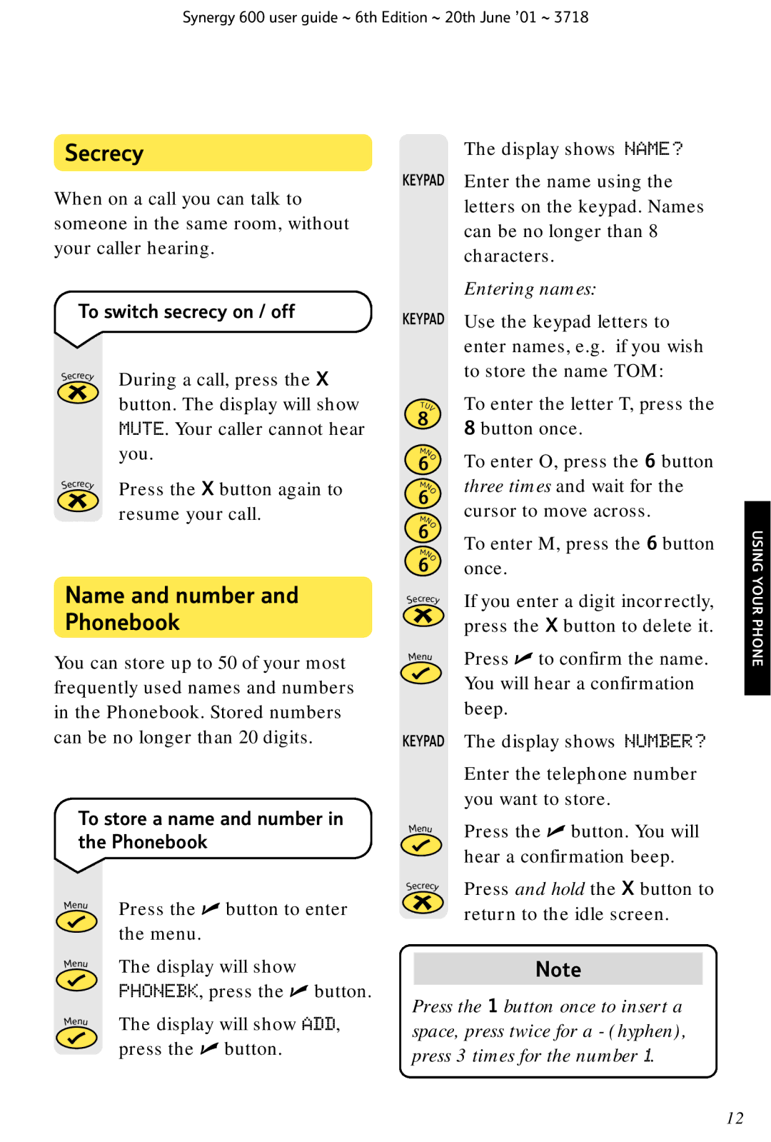 BT 600 Secrecy, Name and number and Phonebook, To switch secrecy on / off, To store a name and number in the Phonebook 