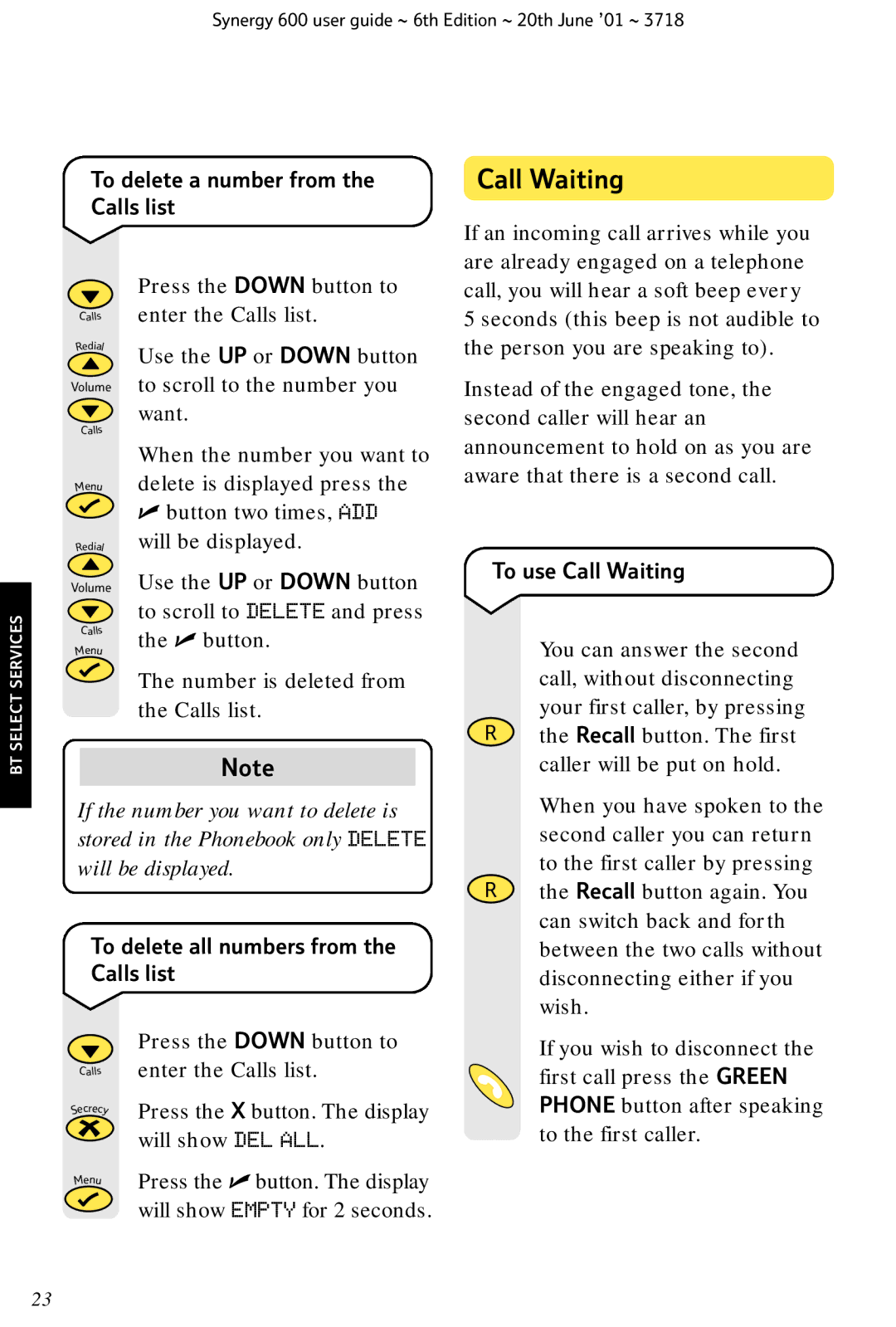 BT 600 manual Call Waiting, To delete a number from the Calls list, To delete all numbers from the Calls list 