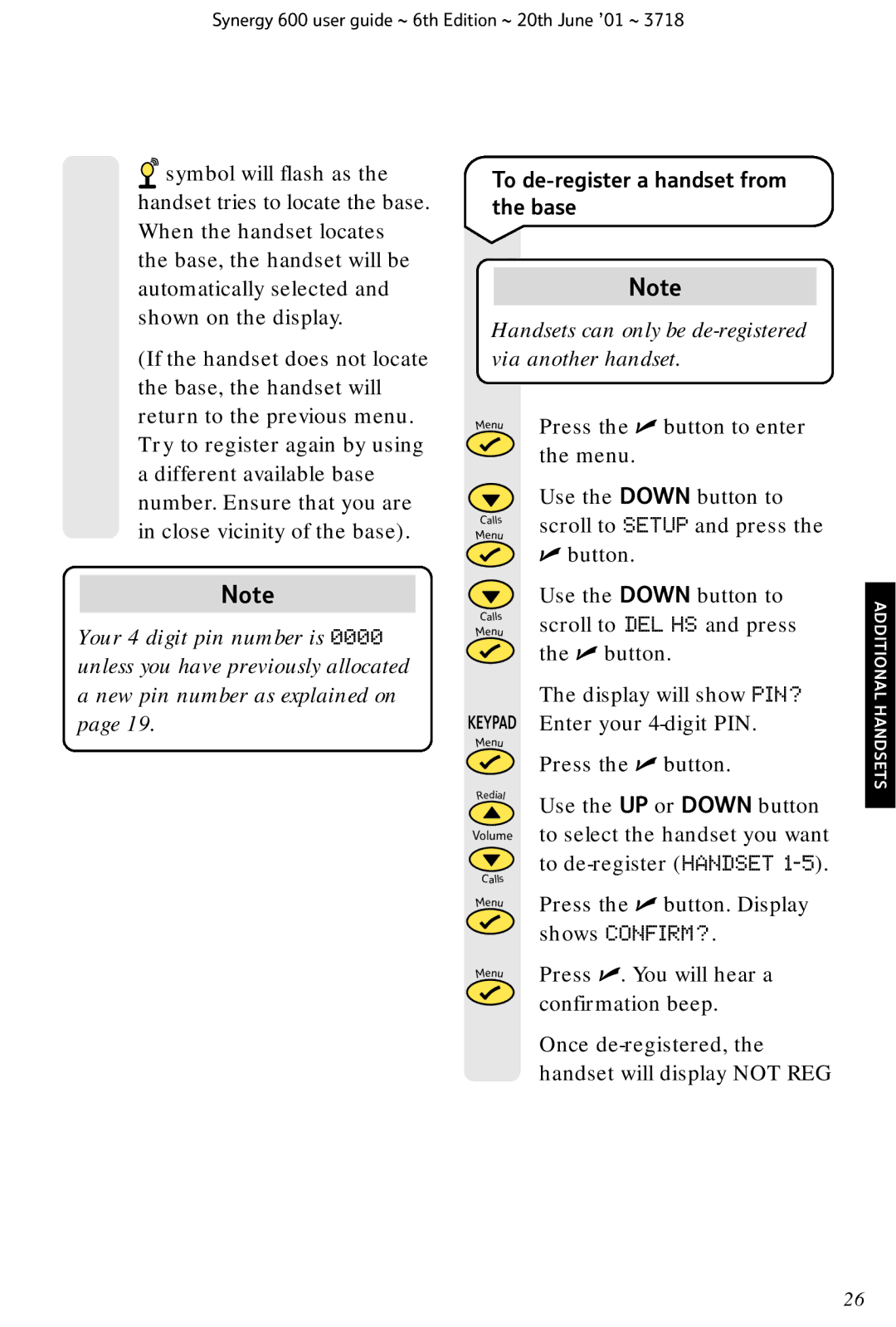 BT 600 manual To de-register a handset from the base, Handsets can only be de-registered via another handset 