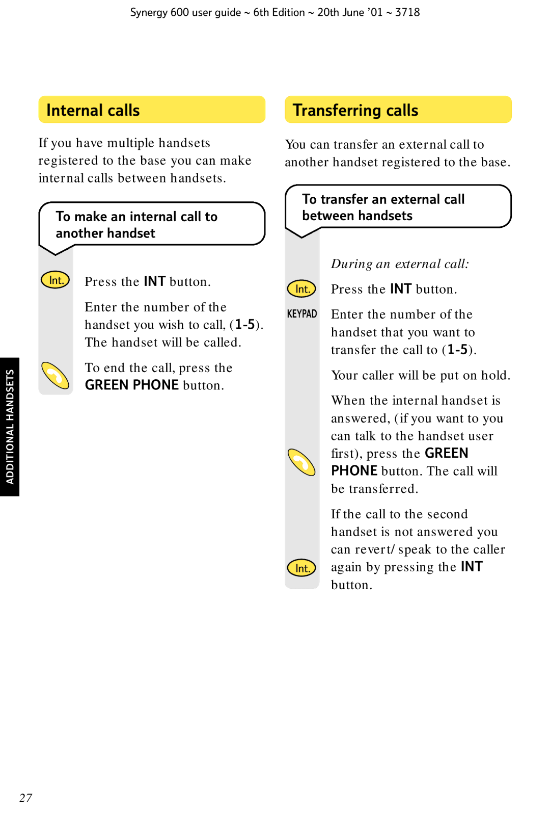 BT 600 manual Internal calls, Transferring calls, To make an internal call to another handset, Green Phone button 